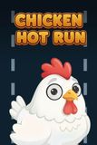 Chicken Hot Run